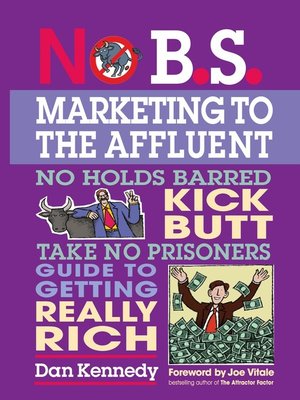 cover image of No B. S. Marketing to the Affluent